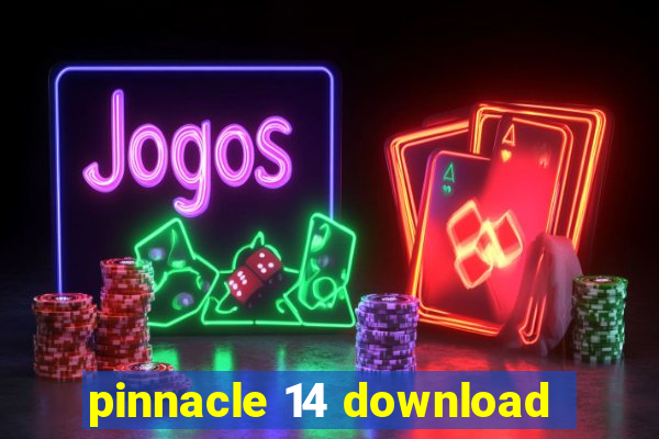 pinnacle 14 download